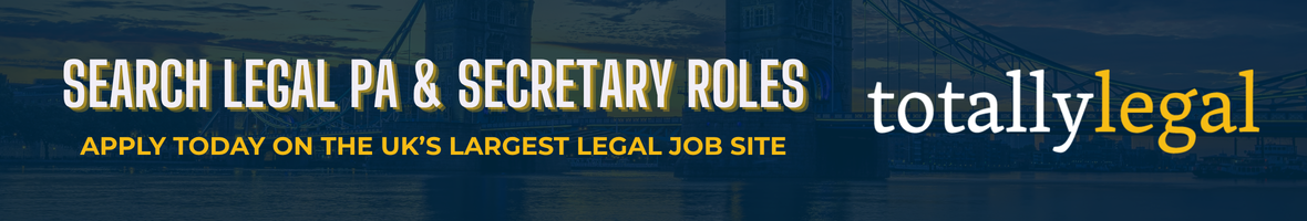 Search legal PA and secretary roles on TotallyLegal